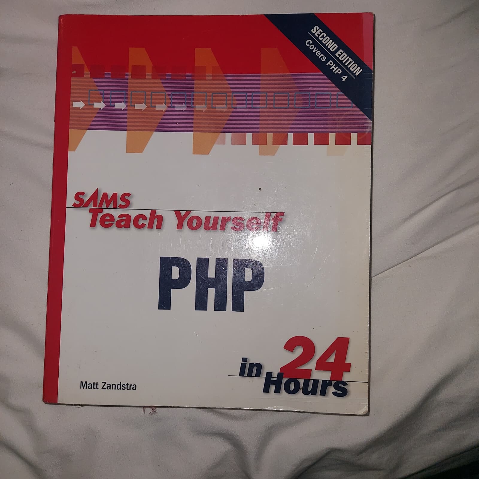 Sams Teach Yourself PHP in 24 Hours Second Edition Covers PHP4 - 9780672323119